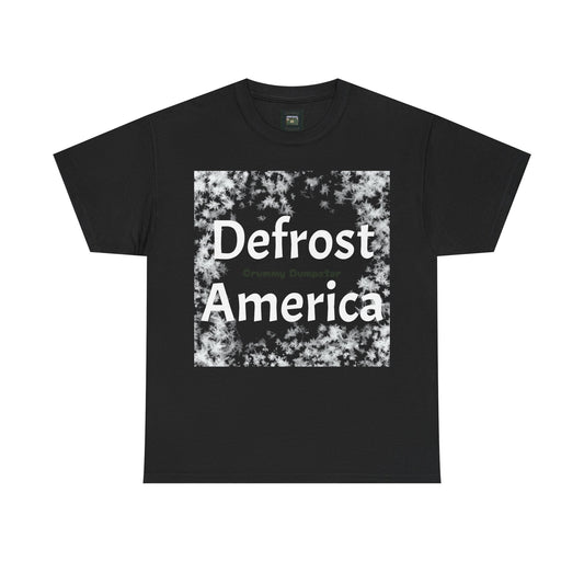 Defrost 2 Electric Boogaloo Unisex T-Shirt