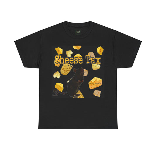 Cheese Tax Unisex Heavy Cotton Tee